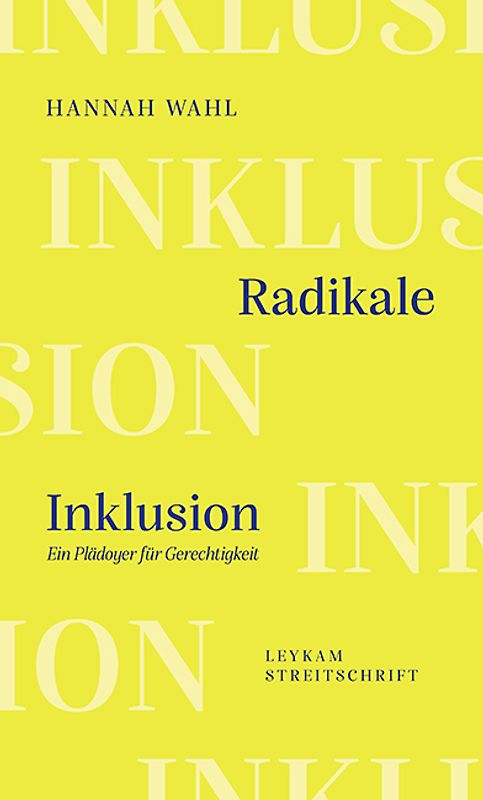 Radikale Inklusion - Ein Plädoyer für Gerechtigkeit