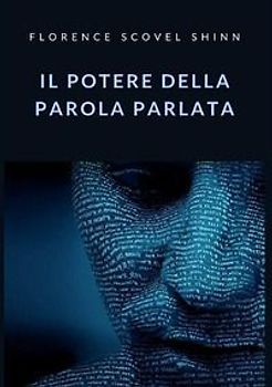 Il potere della parola parlata
