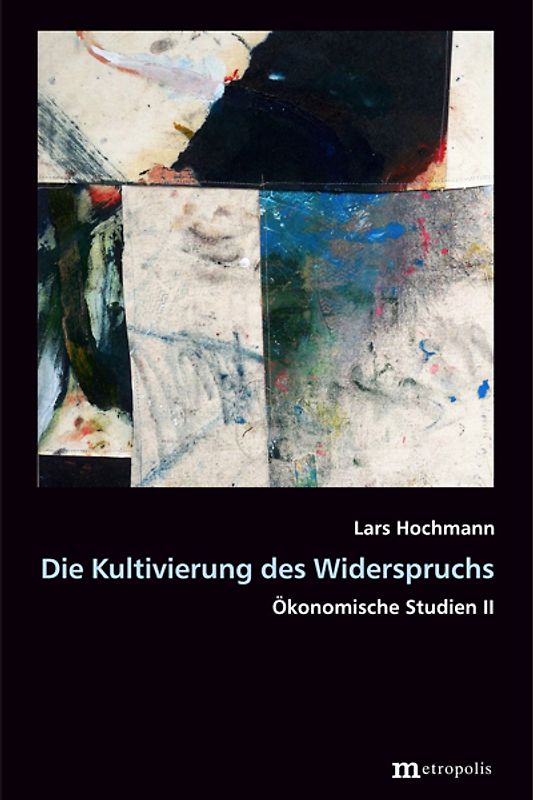 Die Kultivierung des Widerspruchs II