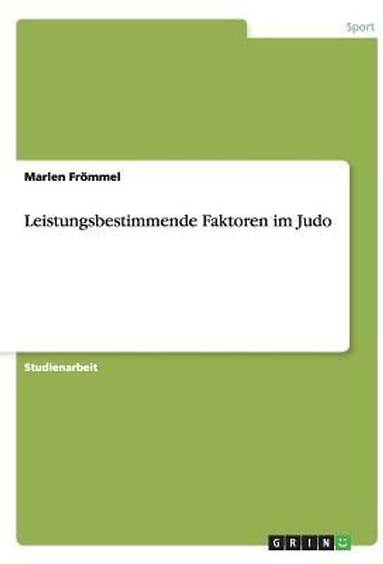 Leistungsbestimmende Faktoren im Judo