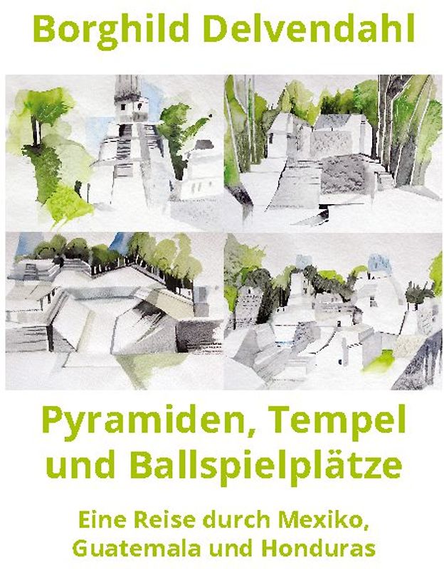 Pyramiden, Tempel und Ballspielplätze