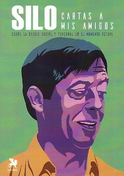 Cartas a mis amigos : sobre la crisis social y personal en el momento actual