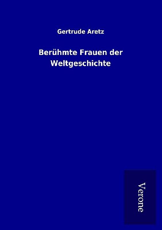 Berühmte Frauen der Weltgeschichte