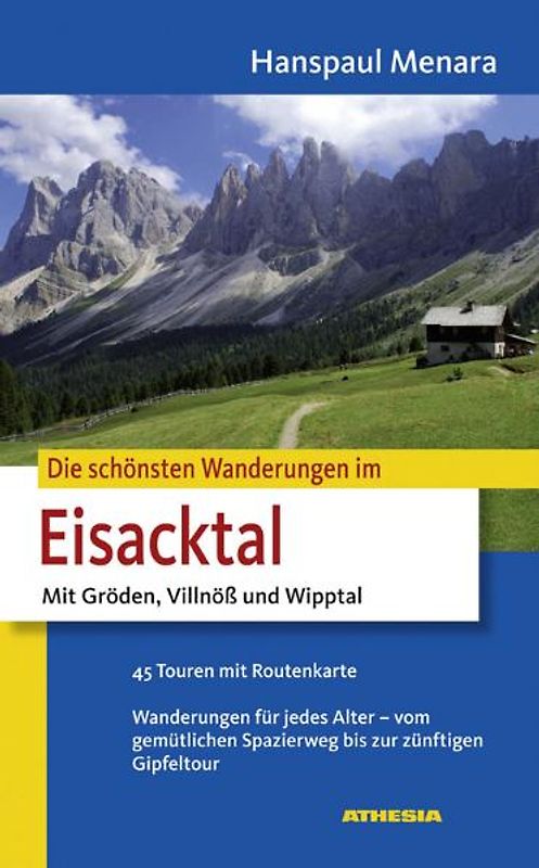 Die schönsten Wanderungen im Eisacktal