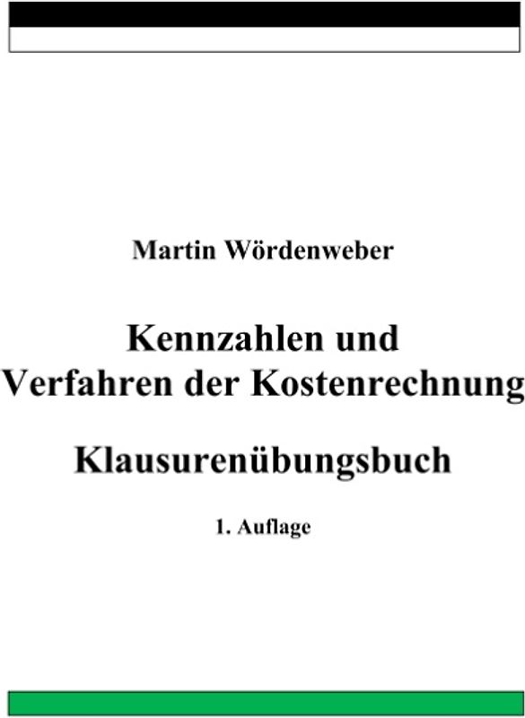 Kennzahlen und Verfahren der Kostenrechnung