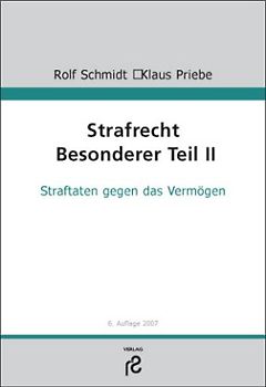Strafrecht. Besonderer Teil II. Straftaten gegen das Vermögen