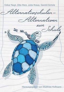 Alternativen zur Schule – Alternativschulen