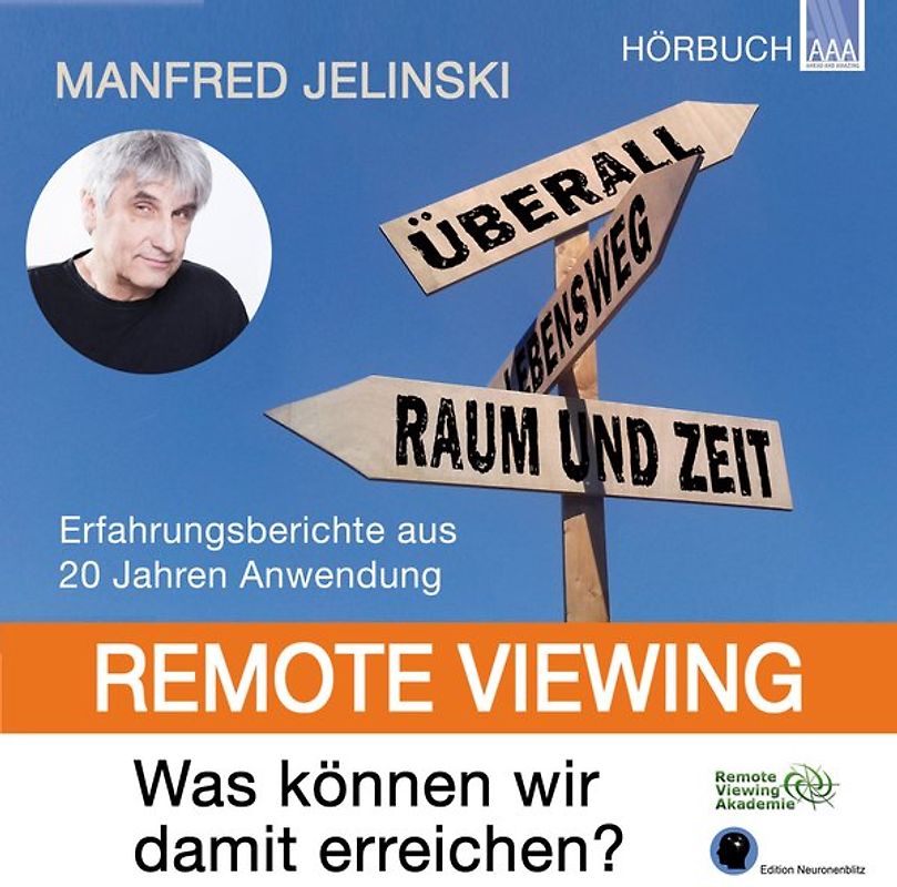 Remote Viewing - Was können wir damit erreichen?