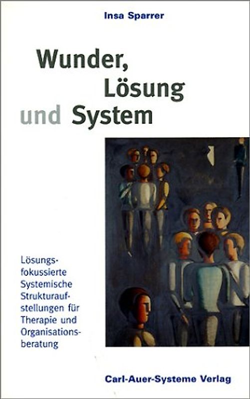 Wunder, Lösung und System