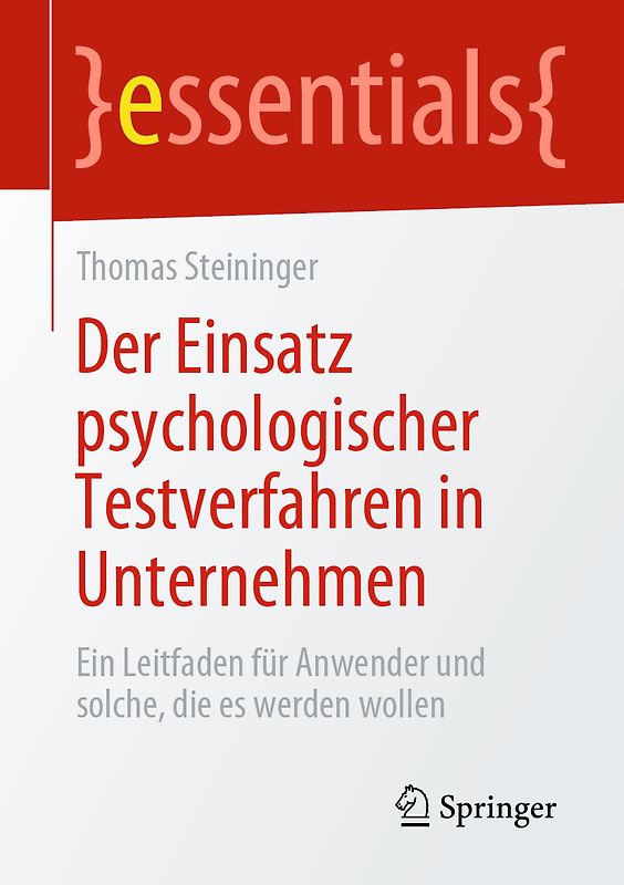 Der Einsatz psychologischer Testverfahren in Unternehmen
