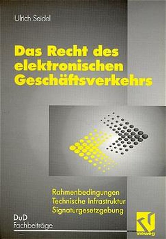 Das Recht des elektronischen Geschäftsverkehrs