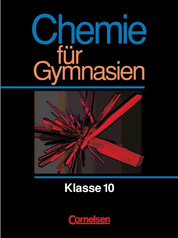 Chemie für Gymnasien. Thüringen / 10. Schuljahr - Schülerbuch