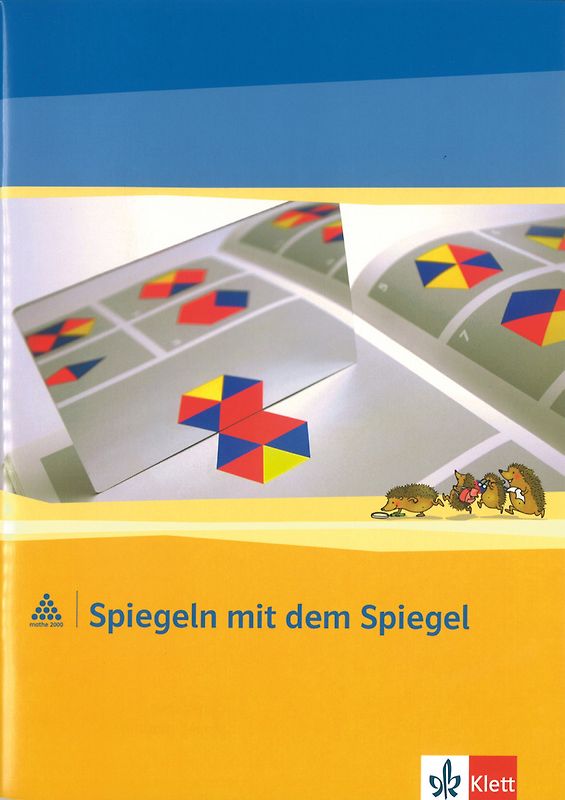 mathe 2000. Spiegeln mit dem Spiegel, Freiarbeitsmaterial