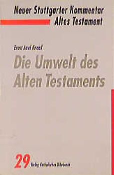 Die Umwelt des Alten Testaments