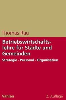 Betriebswirtschaftslehre für Städte und Gemeinden