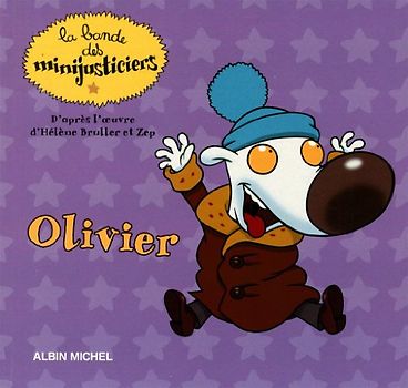 Les minijusticiers, Tome 6 : Olivier