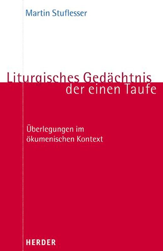 Liturgisches Gedächtnis der einen Taufe