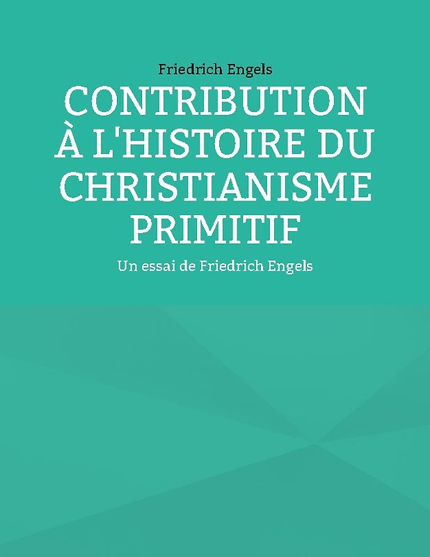 Contribution à l'histoire du christianisme primitif