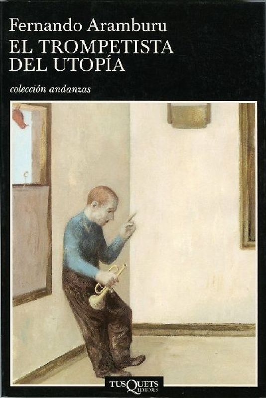 El trompetista del utopía