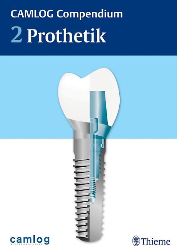 Camlog Compendium 2 Prothetik