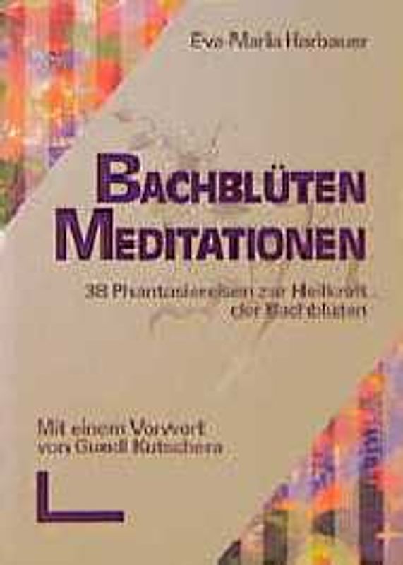 Bachblüten-Meditationen