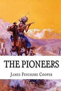 The Pioneers (Annotated)