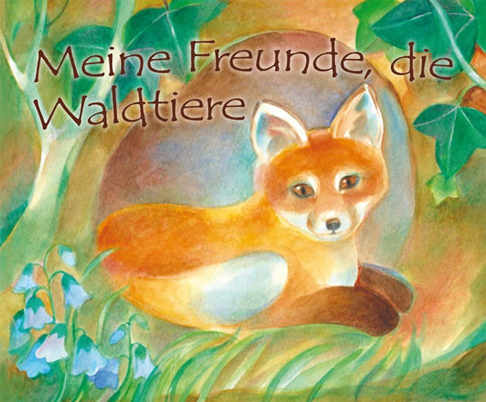 Meine Freunde, die Waldtiere
