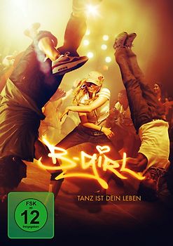 B-Girl - Tanz ist dein Leben! DVD