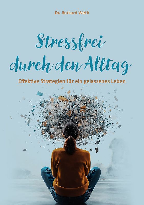 Stressfrei durch den Alltag