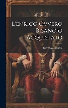 L'enrico Ovvero Bisancio Acquistato