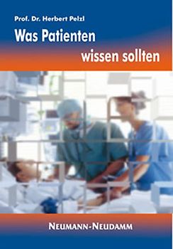 Was Patienten wissen sollten