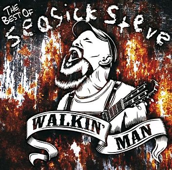 Seasick Steve - Walkin' Man (the Best of Seasick Steve)