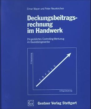Deckungsbeitragsrechnung im Handwerk