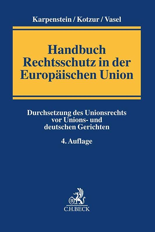 Handbuch Rechtsschutz in der Europäischen Union