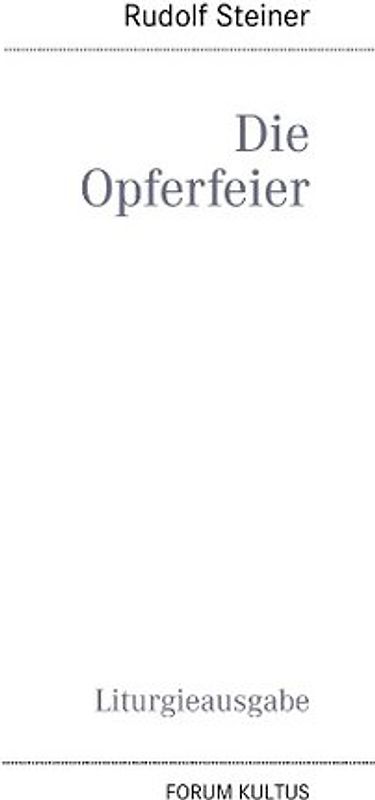 Die Opferfeier - Liturgieausgabe