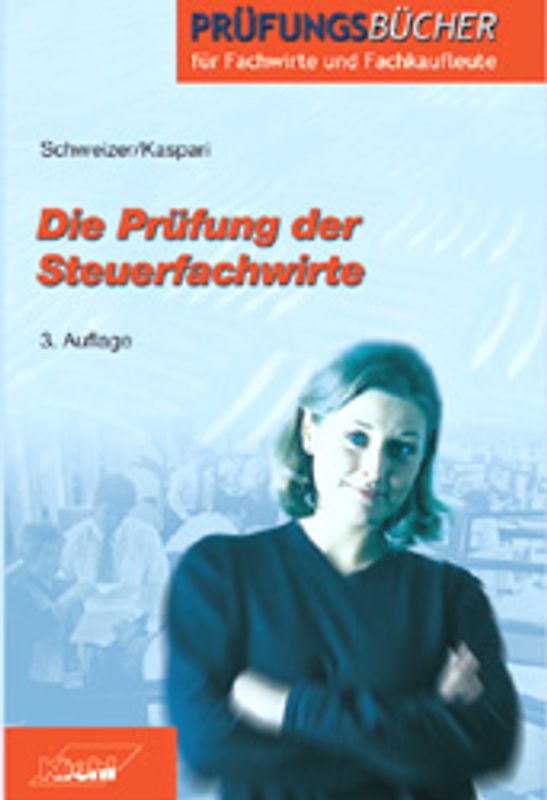 Die Prüfung der Steuerfachwirte
