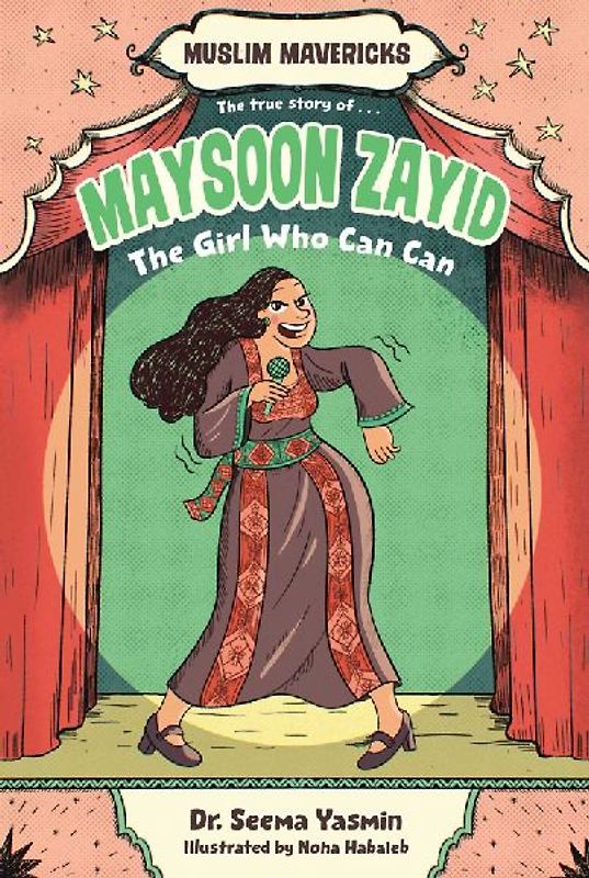 Maysoon Zayid, the Girl Who Can Can