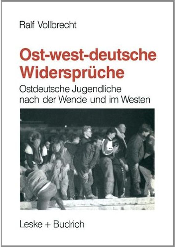 Ost-westdeutsche Widersprüche