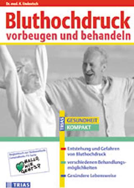 Bluthochdruck - Vorbeugen und behandeln