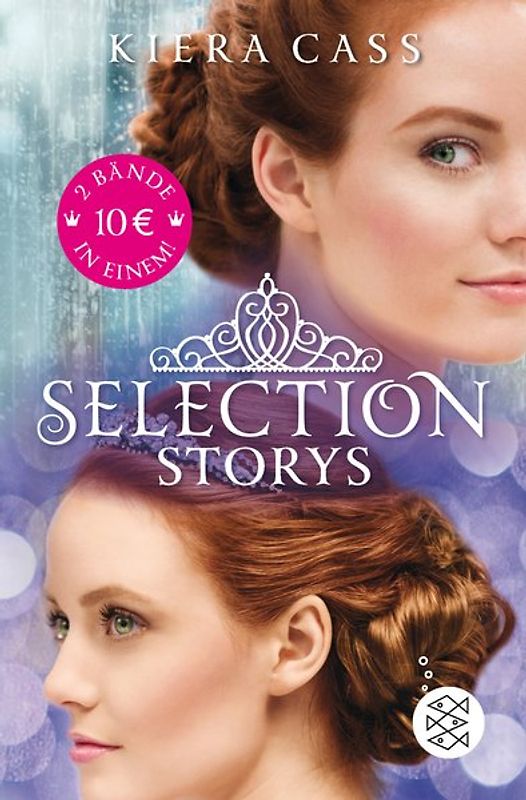 Selection Storys. Liebe oder Pflicht & Herz oder Krone