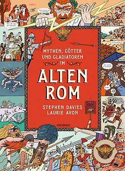 Mythen, Götter und Gladiatoren im Alten Rom