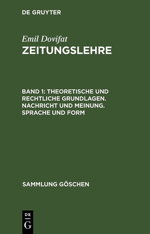 Theoretische und rechtliche Grundlagen. Nachricht und Meinung. Sprache und Form