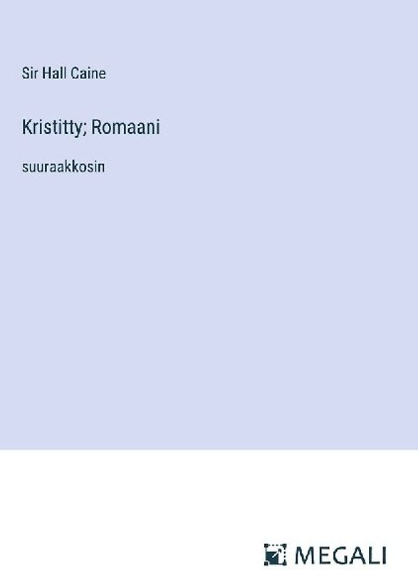Kristitty; Romaani