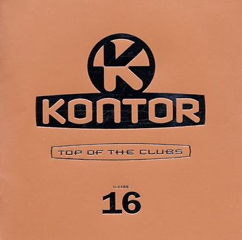 Various - Kontor - Top of the Clubs Vol. 16