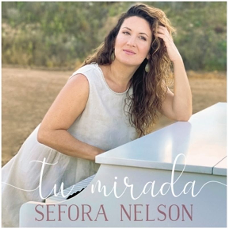 Nelson,Sefora - Tu mirada [2 CDs]