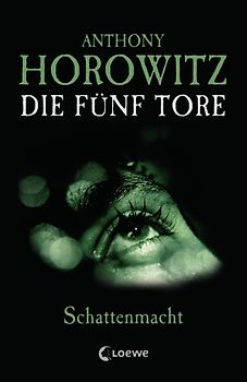 Die fünf Tore (Band 3) – Schattenmacht