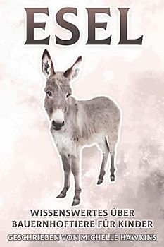 Esel: Wissenswertes über Bauernhoftiere für Kinder #8