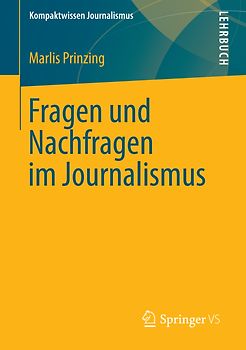 Fragen und Nachfragen im Journalismus