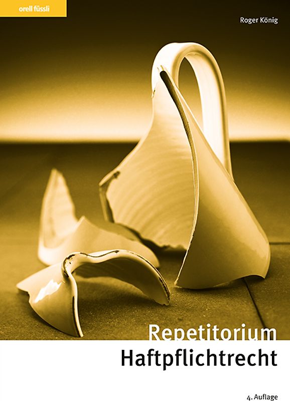 Repetitorium Haftpflichtrecht