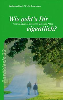 Wie geht's Dir eigentlich?